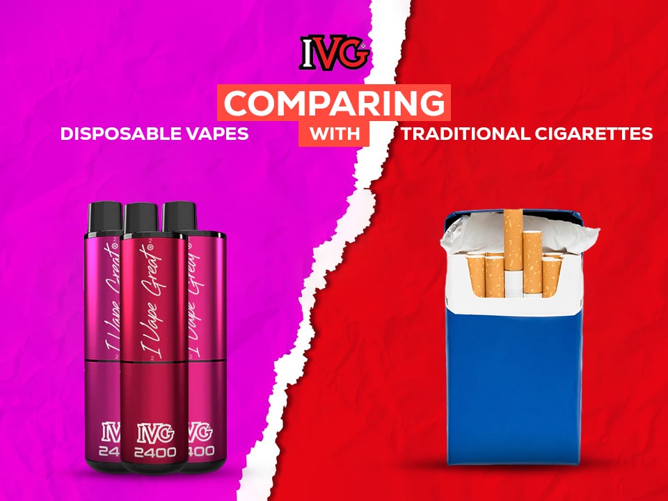 Comparing Disposable Vapes With Traditional Cigarettes IVG Ireland Comparing Disposable Vapes With Traditional Cigarettes IVG Ireland