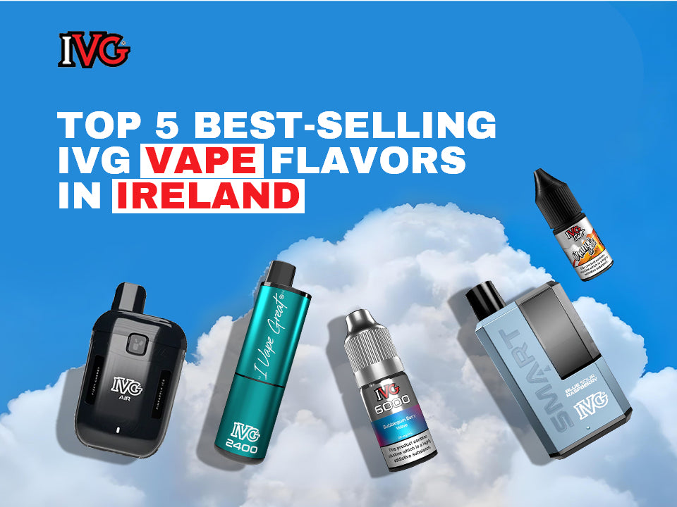 Top 5 Best-Selling IVG Vape flavours in Ireland. IVG Ireland Top 5 Best-Selling IVG Vape flavours in Ireland. IVG Ireland