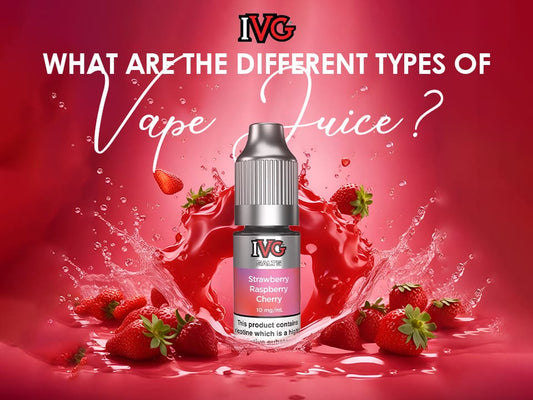 What Are The Different Types Of Vape Juice?